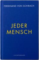 Jeder Mensch – Ferdinand von Schirach – wie neu