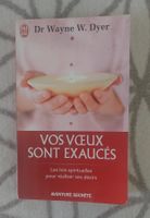 Vos vœux sont exaucés