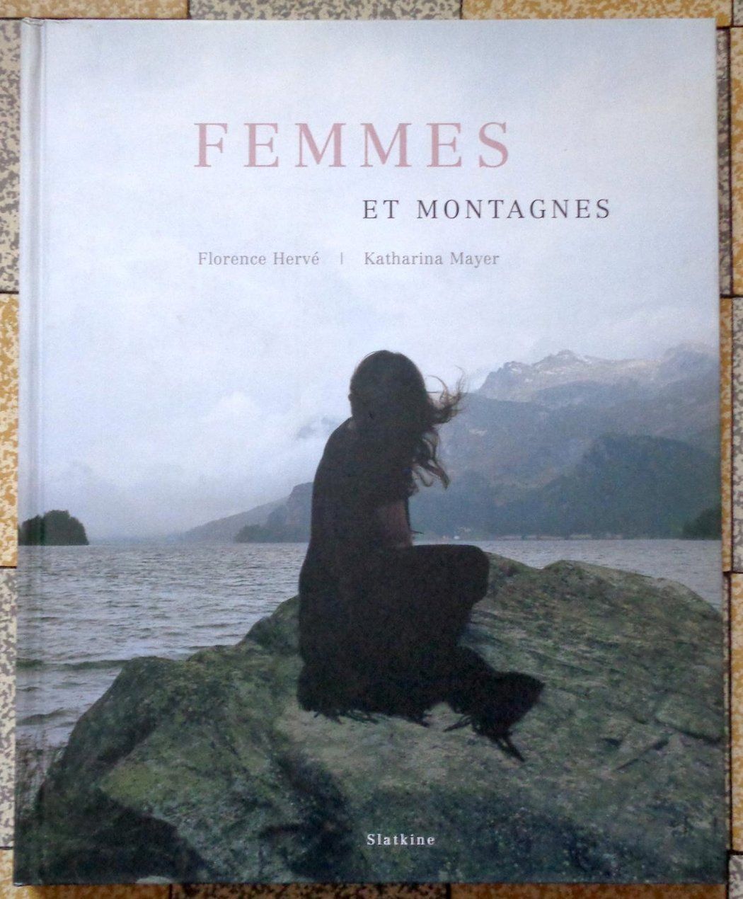 Libri: Femmes et montagne – Usato da Le Locle venduto da LibrairieLaBergerie