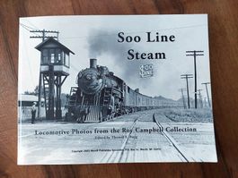 Soo Line Steam Locomotive Photos Book 2005 - USA