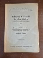 Hurwitz: Fahrende Zahnärzte Zürich 1929