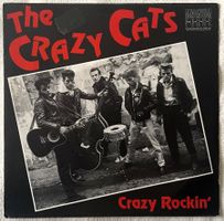 The Crazy Cats – Crazy Rockin’ - 7" - 1982 - UK First Press