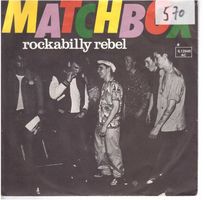 Single7  Matchbox  --  Rockabilly Rebel
