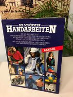 Buch Die Schönsten Handarbeiten ! Vintage ! 1986 !