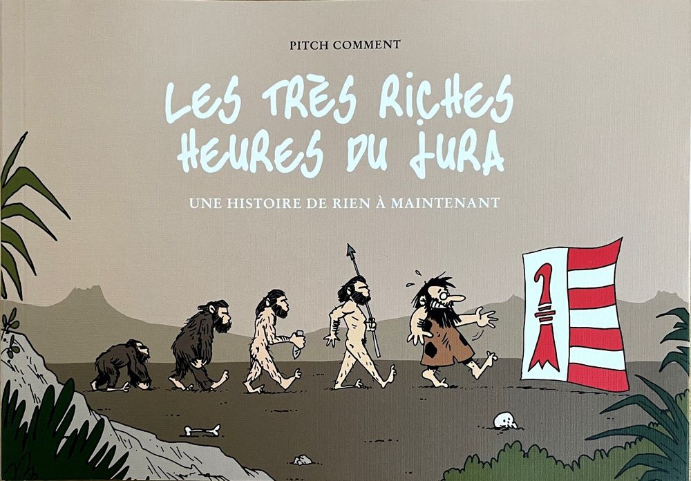 Les très riches heures du Jura-Histoire de rien à maintenant | Kaufen ...