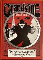 Grandville "Inspecteur LeBrock de Scotland Yard
