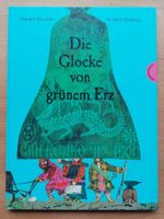 Die Glocke von grünem Erz - Otfried Preussler