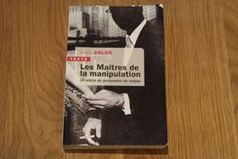 David Colon - Les Maîtres de la manipulation, livre de poche