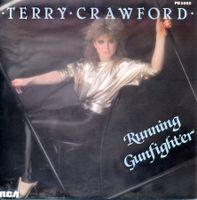 TERRY CRAWFORD - RUNNING / GUNFIGHTER (7'' Vinyl Single NM)