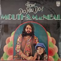 Mouth & MacNeal LP – ‎How Do You Do?  (neu)