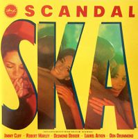 VARIOUS REGGAE / SKA ARTISTS - SCANDAL SKA