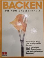 "Backen - Die neue grosse Schule": Kochbuch, Top Zustand!