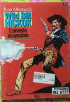 Wild Bill Hickok par Rio Albertarelli  : l’onesto assassino