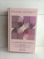 Dune IV La maison des mères / Frank Herbert / Robert Laffont