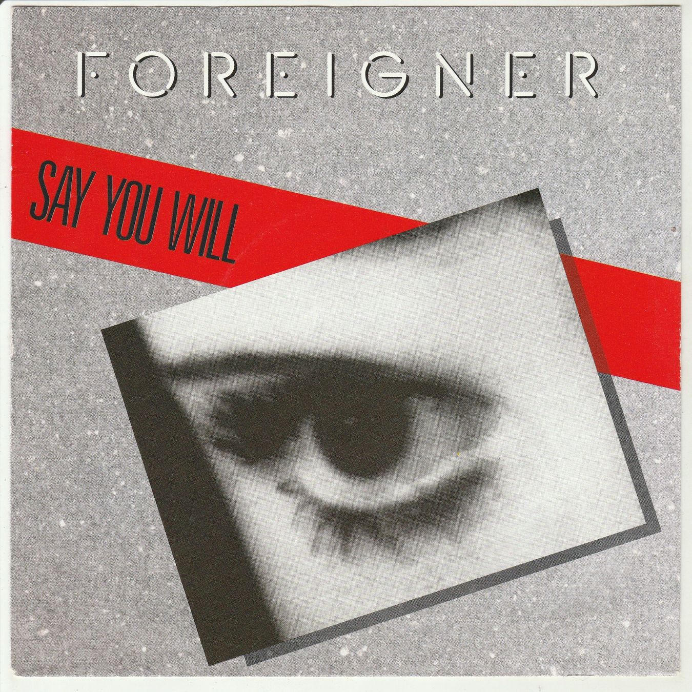 Dischi in vinile: Foreigner - Say you will 7" Vinyl 1987 – Usato da Tübach venduto da JamesStone