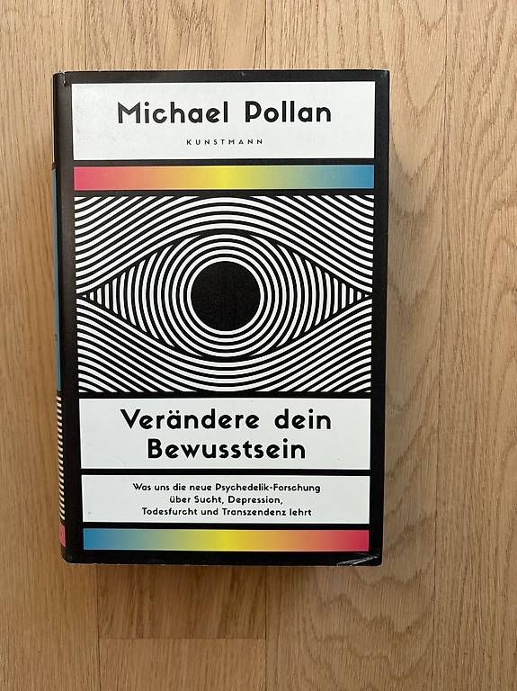 Libri: Verändere dein Bewusstsein / Michael Pollan – Usato da Pfäffikon ZH venduto da eggisun
