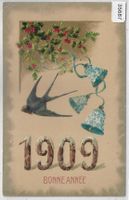 Bonne Annee Jahreszahl 1909 Schwalbe Glocken - Präge-Litho