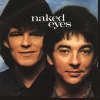 Naked Eyes (Single) (What) In The Name Of Love