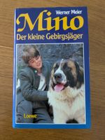 Mino - Der kleine Gebirgsjaeger von Werner Meier