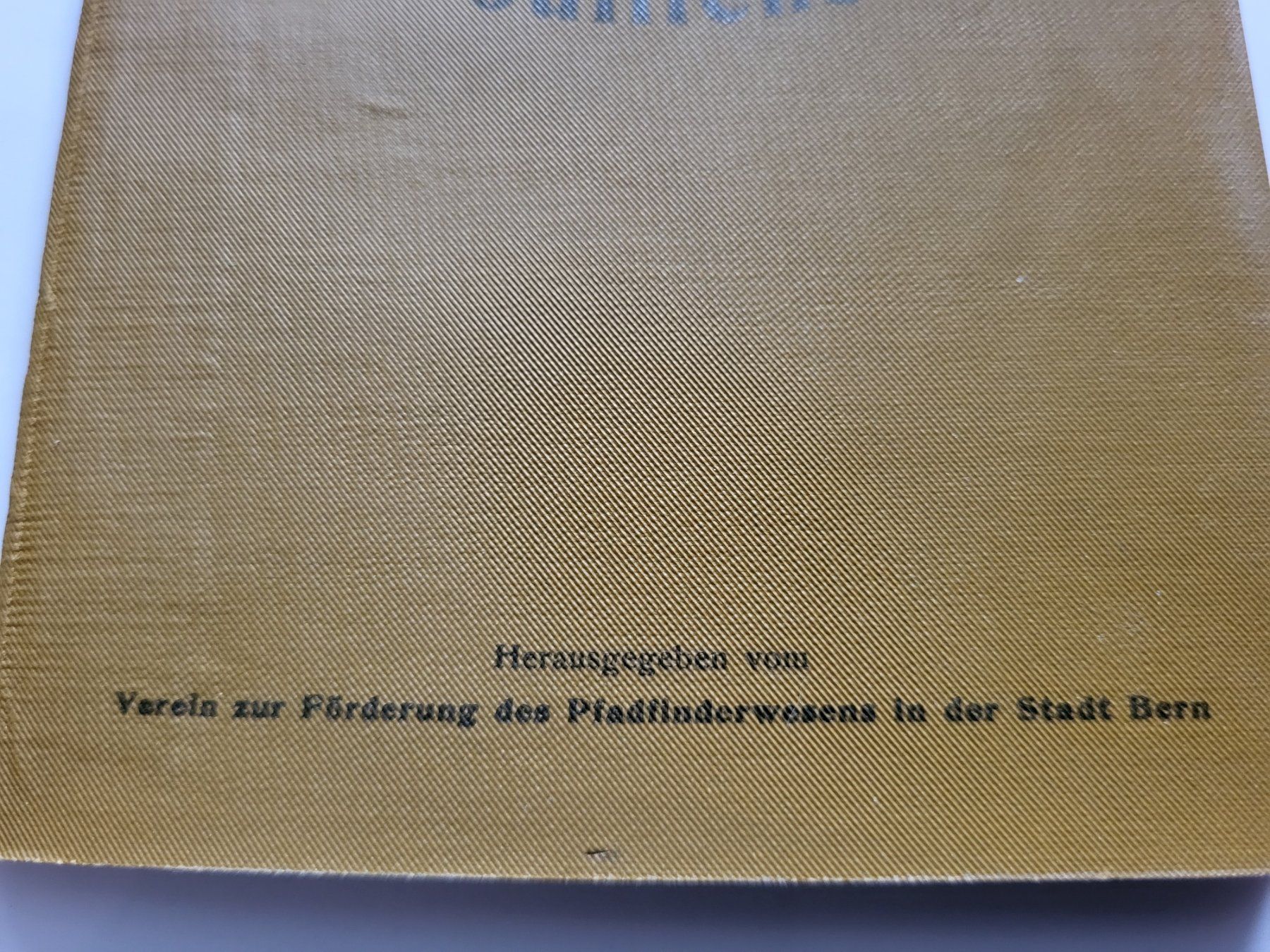 Libri: Pfadi: Schweizerischer Pfadfinderbund Patrouillenbuch 1920 – Usato da Münchenbuchsee venduto da Elykinley 7