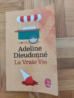 La vraie vie - Adeline Dieudonné