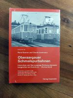 Oberaargauer Schmalspurbahnen - Claude Jeanmaire - OVP