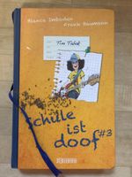 Schule ist doof 10-12J