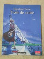 Trait de craie, Miguelanxo Prado, Casterman, EO TBE