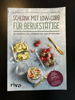 Kochbuch Schlank mit Low-Carb für Berufstätige