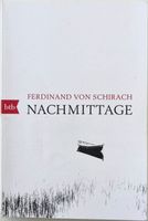 Ferdinand von Schirach: Nachmittage