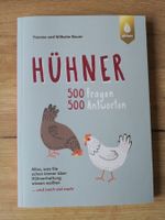 Hühner: 500 Fragen - 500 Antworten