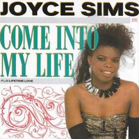 Sims Joyce: Come Into My Life 7"