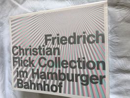 FRIEDRICH CHRISTIAN FLICK COLLECTION IM HAMBURGER BAHNHOF