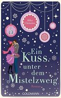 Ein Kuss unter dem Mistelzweig