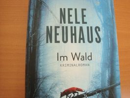 Nele Neuhaus - Im Wald
