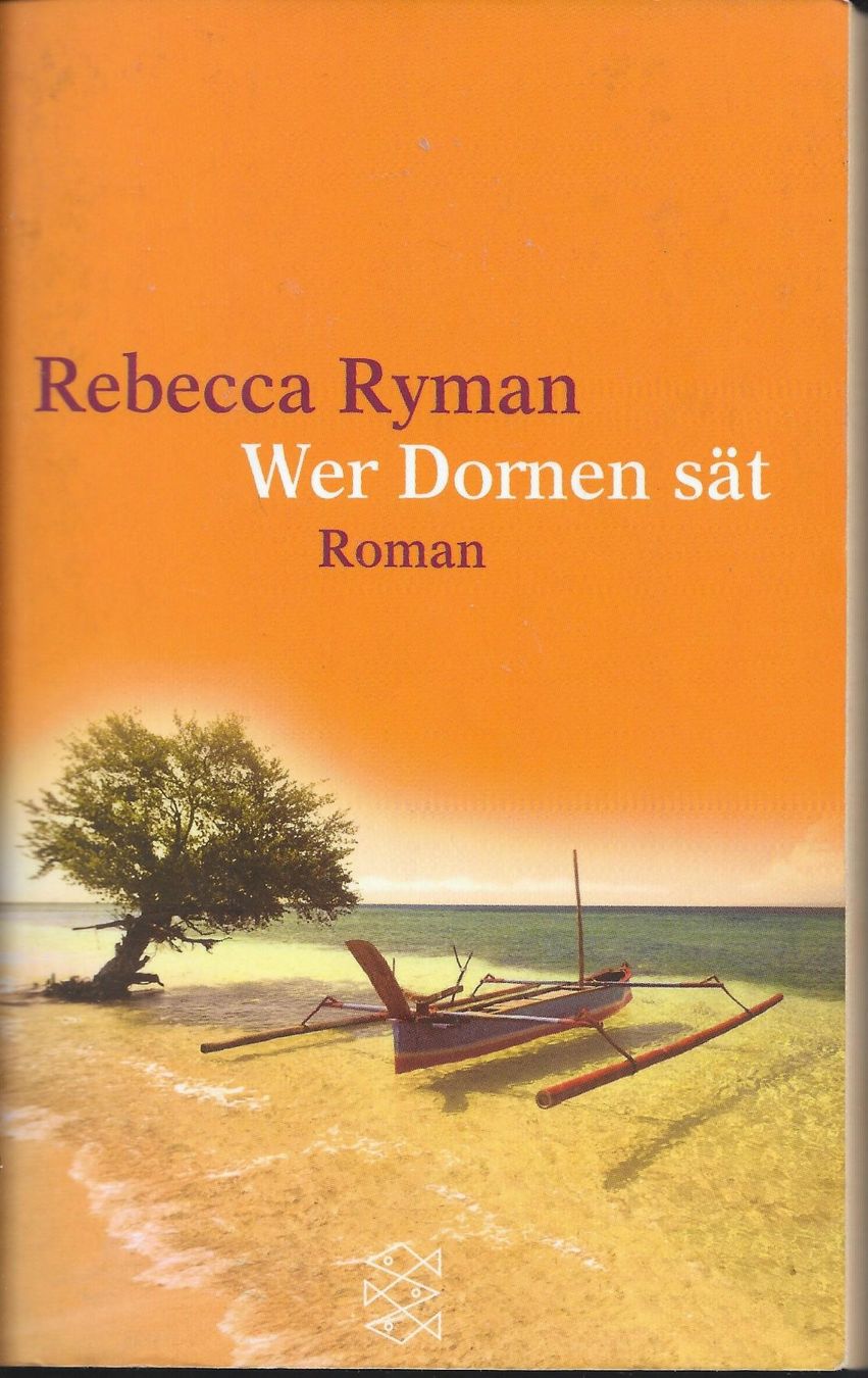 Bücher: Rebecca Rymann - Wer Dornen sät – Gebraucht aus Nunningen von mercury-for-books