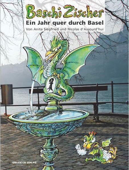 Libri: Ein Jahr quer durch Basel Kinderbuch von Baschi Zischer – Usato da Basel venduto da Patiscat