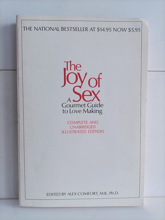 The Joy Of Sex A Gourmet Guide To Love Making Alex Comfo Acheter Sur Ricardo 