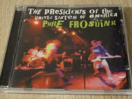 The Presidents of the United States of America Pure Frosting