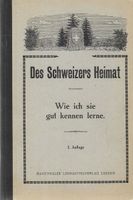 Des Schweizers Heimat 1927