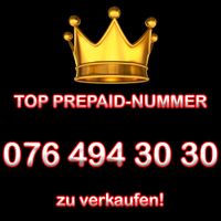 TOP PREPAID-NUMMER 076 494 30 30 zum Spitzenpreis!