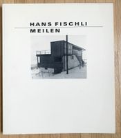 Hans Fischli Meilen Buch Achitektur Bauhaus Bildhauer