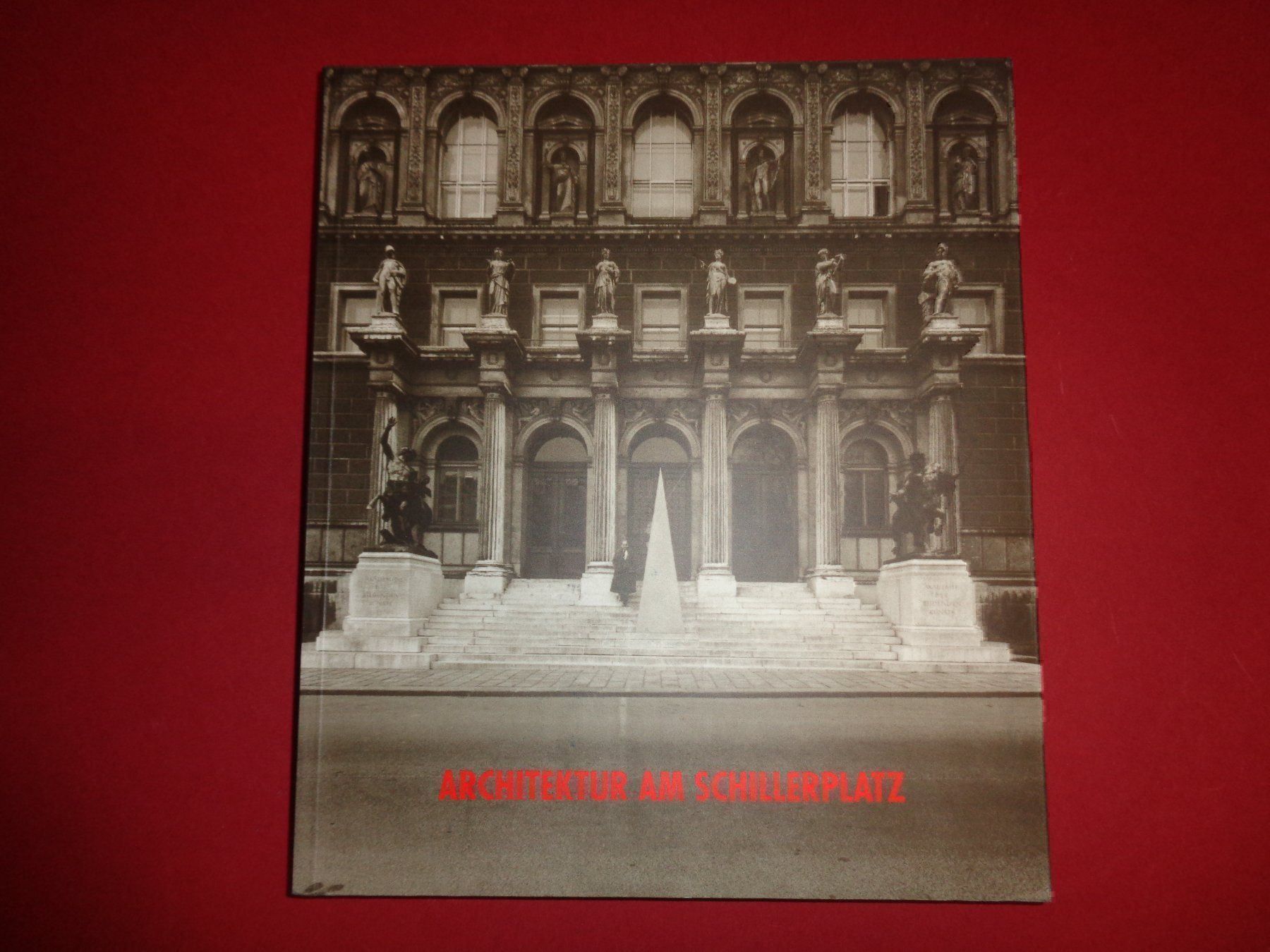 Libri: ARCHITEKTUR am Schillerplatz – Usato da Welschenrohr venduto da Regool