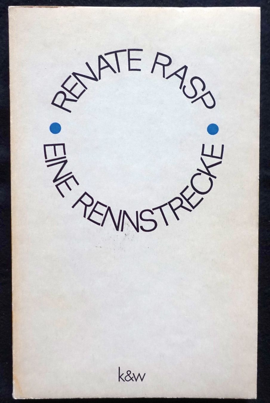 Libri: Renate Rasp: Eine Rennstrecke. Gedichte. EA 1969 – Usato da Gutenswil venduto da Optico