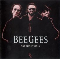 Bee Gees - One Night Only - inc. "NY Minigg Disaster 1941"