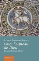 Goutierre : Voici l'Agneau de Dieu Sacerdoce de Christ - GF