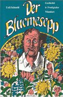 Der Bluemesepp Gschichti ir Frutigtaler Mundart