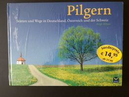 , Pilgern; Stätten & Wege in Deutschland, Österreich & CH