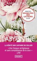 La Reine du labyrinthe Camille Pascal