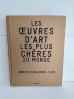 Les oeuvres d'Art les plus chères du monde / Judith Benhamou
